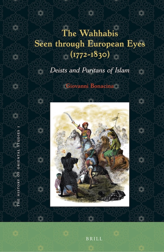 Front cover_The Wahhabis seen through European Eyes (1772-1830)