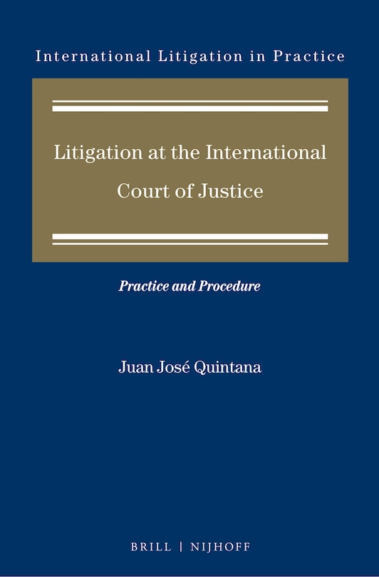 Front cover_Litigation at the International Court of Justice
