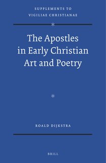 Front cover_The Apostles in Early Christian Art and Poetry