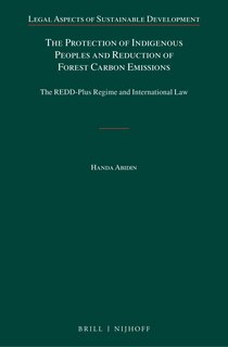 Front cover_The Protection of Indigenous Peoples and Reduction of Forest Carbon Emissions