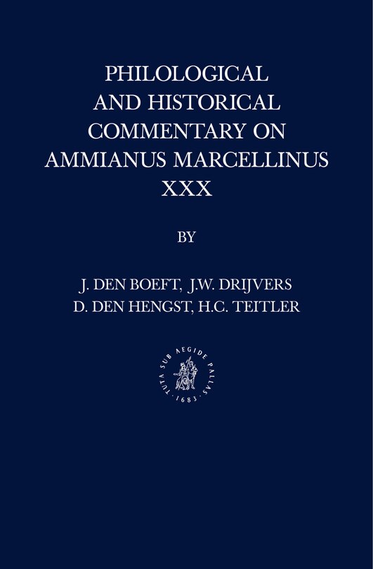Couverture_Philological and Historical Commentary on Ammianus Marcellinus XXX