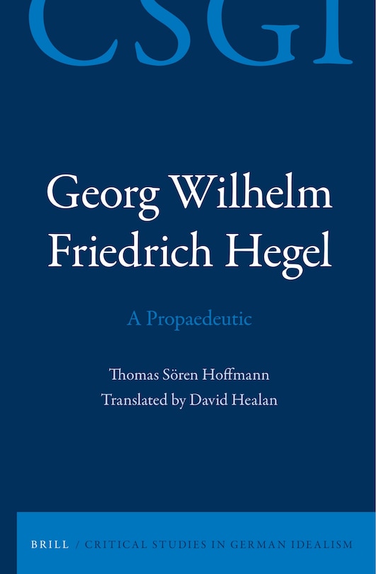 Couverture_Georg Wilhelm Friedrich Hegel - A Propaedeutic
