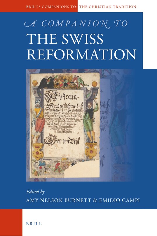 Front cover_A Companion to the Swiss Reformation
