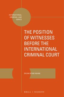 Couverture_The Position of Witnesses before the International Criminal Court