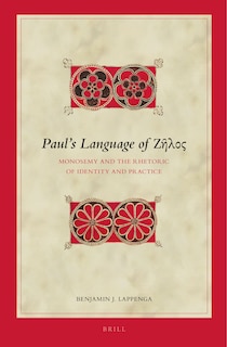 Couverture_Paul&rsquo;s Language of &Zeta;ῆ&lambda;&omicron;&sigmaf;