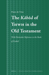 Front cover_The Kāb&ocirc;d of Yhwh in the Old Testament
