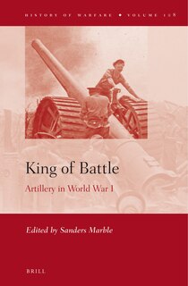 Couverture_King of Battle: Artillery in World War I