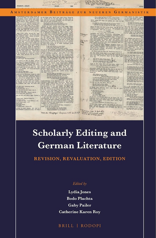 Couverture_Scholarly Editing and German Literature: Revision, Revaluation, Edition