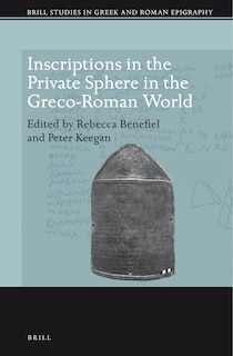 Couverture_Inscriptions in the Private Sphere in the Greco-Roman World