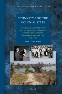 Front cover_Ethnicity and the Colonial State