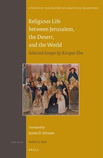 Front cover_Religious Life between Jerusalem, the Desert, and the World