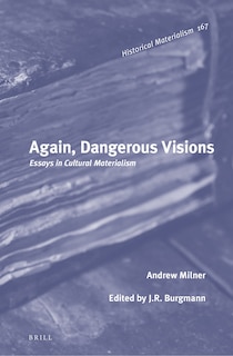Front cover_Again, Dangerous Visions: Essays in Cultural Materialism