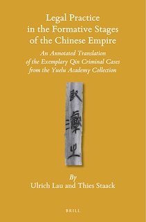 Couverture_Legal Practice in the Formative Stages of the Chinese Empire