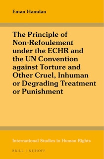 Couverture_The Principle of Non-Refoulement under the ECHR and the UN Convention against Torture and Other Cruel, Inhuman or Degrading Treatment or Punishment