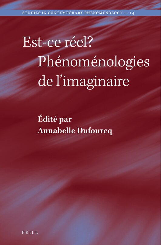 Couverture_Est-ce r&eacute;el? Ph&eacute;nom&eacute;nologies de l&rsquo;imaginaire