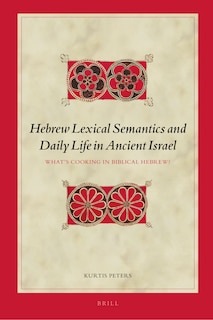 Front cover_Hebrew Lexical Semantics and Daily Life in Ancient Israel