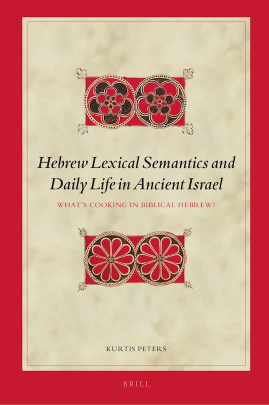 Front cover_Hebrew Lexical Semantics and Daily Life in Ancient Israel