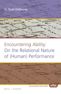 Front cover_Encountering Ability: On the Relational Nature of (Human) Performance