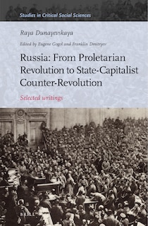 Couverture_Russia: From Proletarian Revolution to State-Capitalist Counter-Revolution