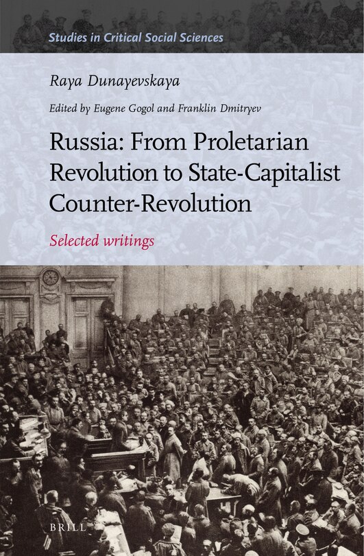 Couverture_Russia: From Proletarian Revolution to State-Capitalist Counter-Revolution