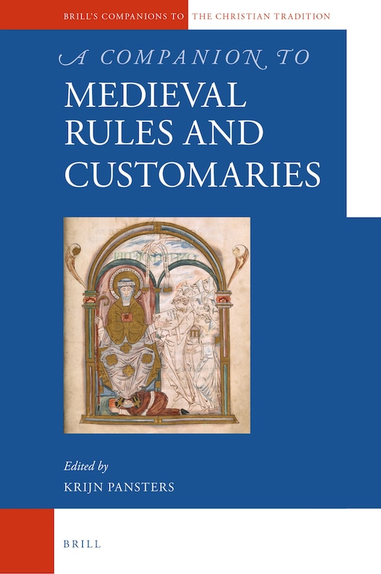 Couverture_A Companion to Medieval Rules and Customaries