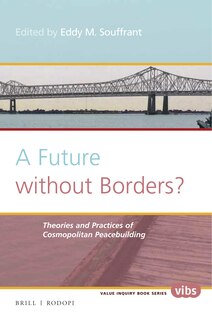 Couverture_A Future without Borders? Theories and practices of cosmopolitan peacebuilding