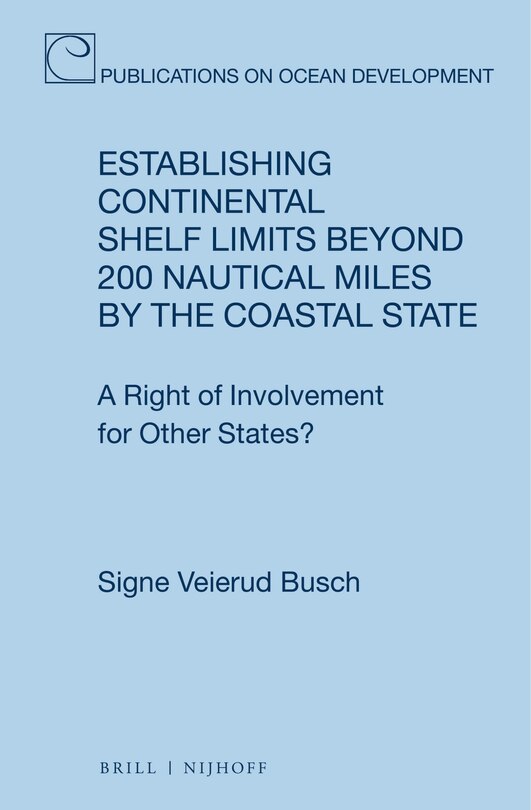Front cover_Establishing Continental Shelf Limits Beyond 200 Nautical Miles by the Coastal State
