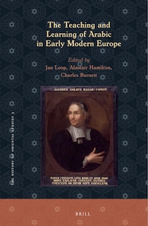 Couverture_The Teaching and Learning of Arabic in Early Modern Europe