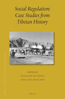 Front cover_Social Regulation: Case Studies from Tibetan History
