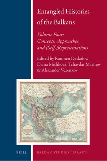 Couverture_Entangled Histories of the Balkans - Volume Four