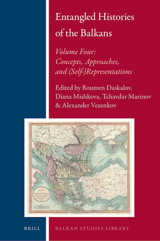 Couverture_Entangled Histories of the Balkans - Volume Four