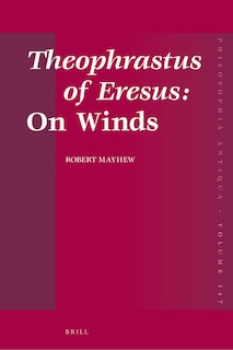 Front cover_Theophrastus of Eresus: On Winds