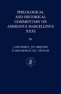 Couverture_Philological and Historical Commentary on Ammianus Marcellinus XXXI