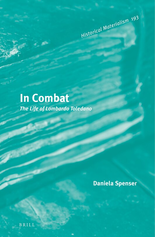 Couverture_In Combat: The Life of Lombardo Toledano