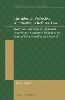 Front cover_The Internal Protection Alternative in Refugee Law