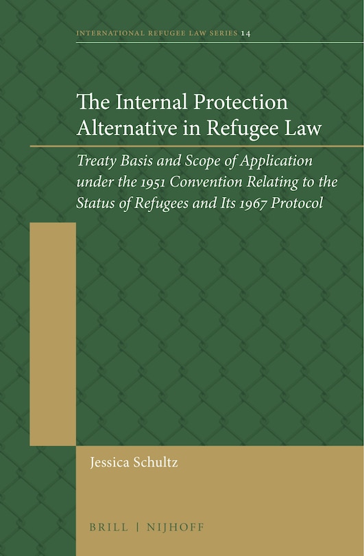 Front cover_The Internal Protection Alternative in Refugee Law