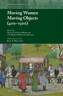 Couverture_Moving Women Moving Objects (400&ndash;1500)