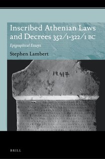 Couverture_Inscribed Athenian Laws and Decrees 352/1-322/1 BC