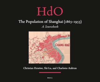Couverture_The Population of Shanghai (1865-1953)