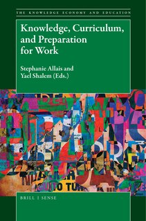 Front cover_Knowledge, Curriculum, and Preparation for Work