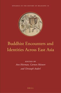 Front cover_Buddhist Encounters and Identities Across East Asia
