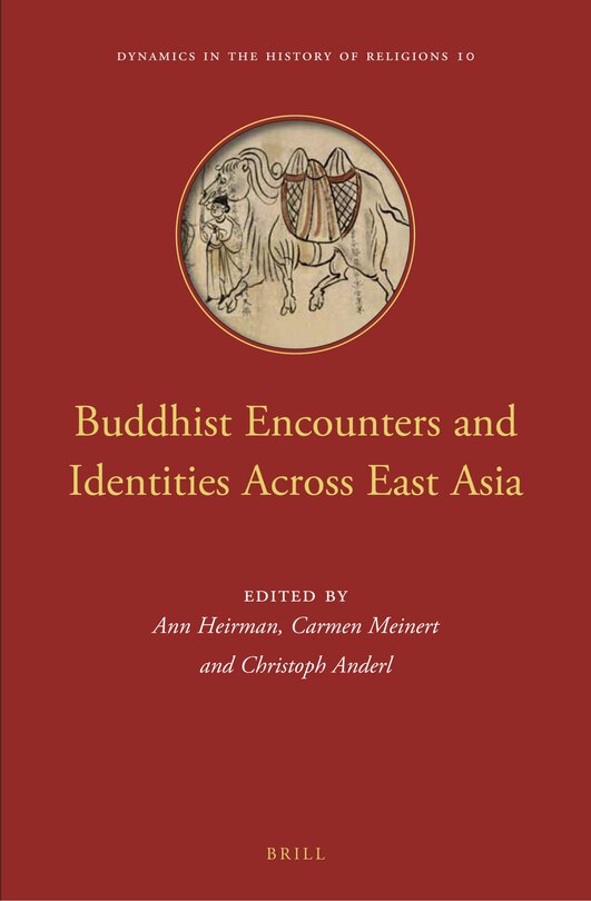 Front cover_Buddhist Encounters and Identities Across East Asia