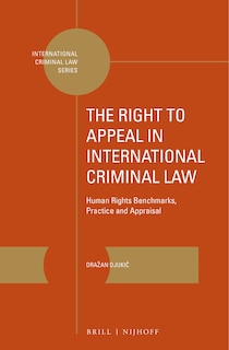 Couverture_The Right to Appeal in International Criminal Law