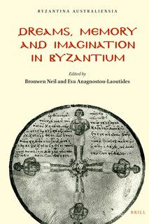 Front cover_Dreams, Memory and Imagination in Byzantium