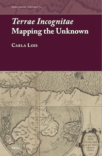 Front cover_Terrae Incognitae: Mapping the Unknown