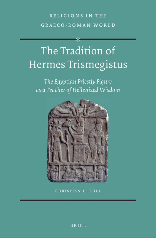 Front cover_The Tradition of Hermes Trismegistus