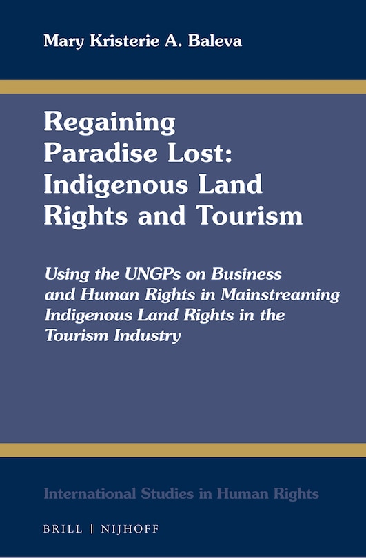Couverture_Regaining Paradise Lost: Indigenous Land Rights and Tourism