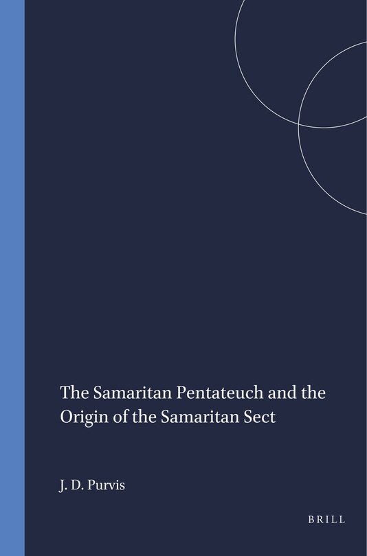 Front cover_The Samaritan Pentateuch and the Origin of the Samaritan Sect
