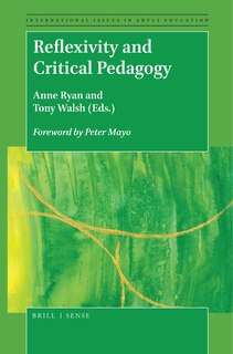 Front cover_Reflexivity and Critical Pedagogy