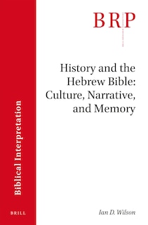 Couverture_History and the Hebrew Bible: Culture, Narrative, and Memory